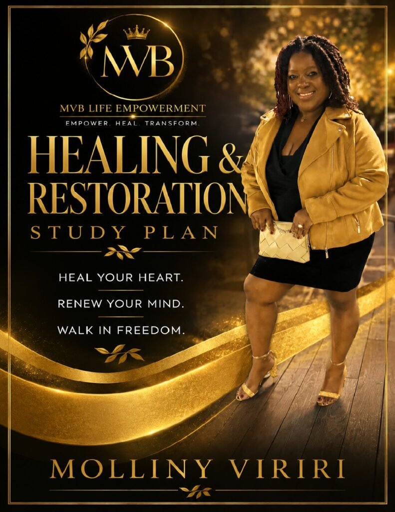 Healing & Restoration Study Plan – Molliny Viriri
